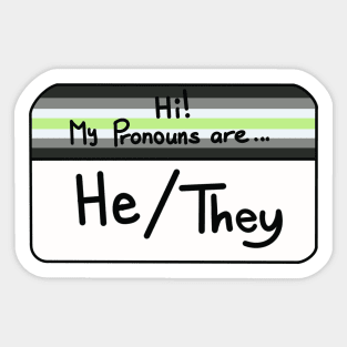 Hi my pronouns are - he they - agender pride Sticker